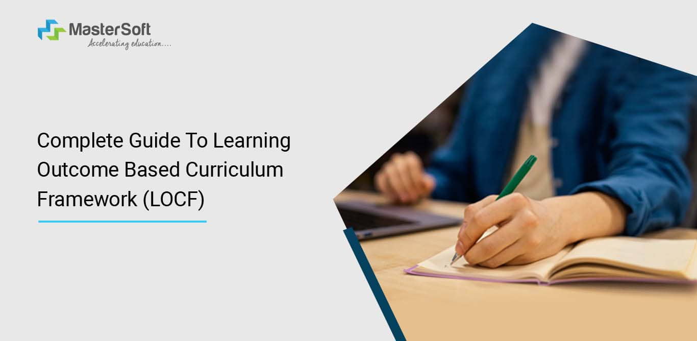 Complete Guide to Learning Outcome Based Curriculum Framework (LOCF) - Part 1