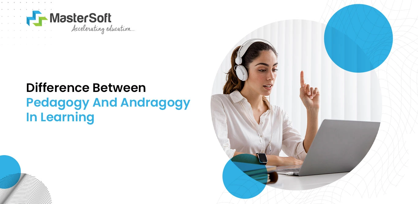 Pedagogy and Andragogy