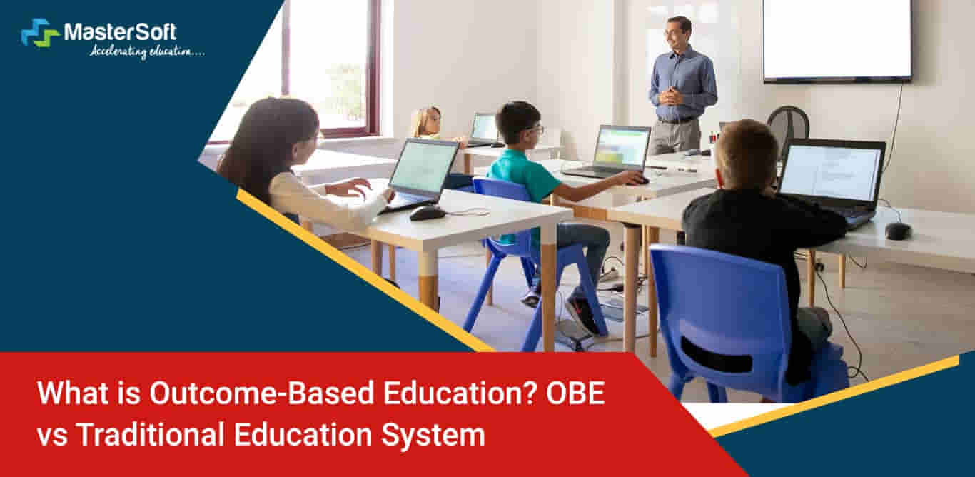 Outcome Based Education System Vs Traditional Education System